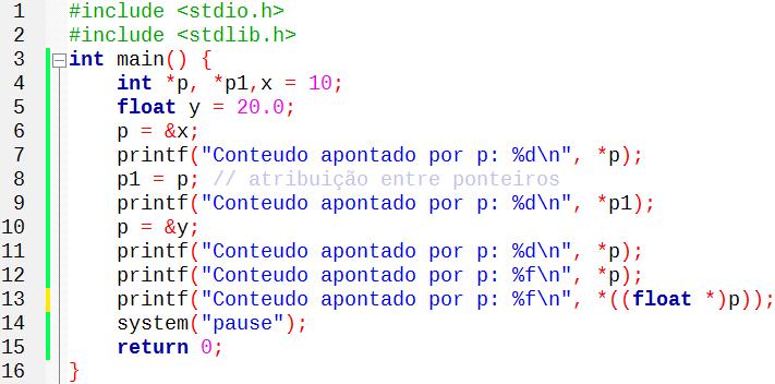 Ponteiros: cuidado Um outro cuidado que é preciso tomar: o que estamos atribuindo ao ponteiro! 13 Ponteiros: cuidado Um outro cuidado que é preciso tomar: o que estamos atribuindo ao ponteiro!