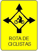 SINALIZADA DE CICLISTAS NOS DOIS SENTIDOS N DA