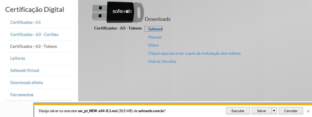 Utilizando Internet Explorer O download no Internet Explorer funciona da mesma forma, acesse o site da Safeweb através do link https://safeweb.com.br/ e selecione a opção de Suporte.