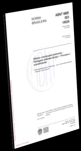 Estrutura do programa ABNT NBR ISO 14020: Rótulos e declarações ambientais Princípios gerais: Objetivo dos rótulos e declarações
