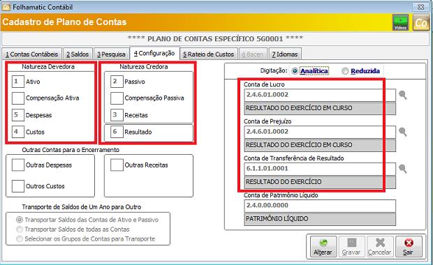 Do lado direito da tela verifique se as contas para transferência do Lucro ou Prejuízo, de Transferência de Resultado e Patrimônio Líquido estão preenchidas e corretas.