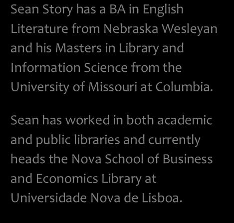 Sean has worked in both academic and public libraries and currently
