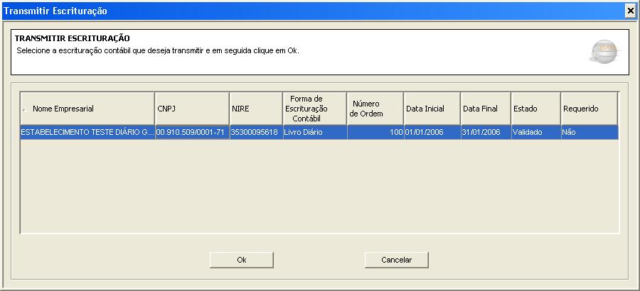 4.5 - Transmissão Retornar a tela principal e acessar: Escrituração Contábil > Transmitir Escrituração Contábil: Selecionar a escrituração contábil que deseja transmitir, em seguida