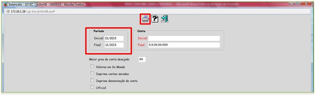 Informe o período e clique no ícone da impressora: Na visualização