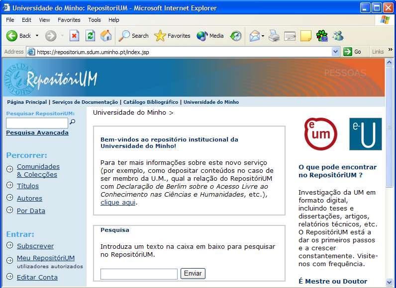 Implementação do RepositóriUM Iniciada em Maio de 2003.