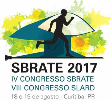 SBRATE 2017 Jornal SBRATE SBRATE 2017 recorde de palestrantes internacionais Realizado em parceria com a SLARD (Sociedad Latinoamericana de Artroscopia, Rodilla y Deporte), evento já tem confirmado