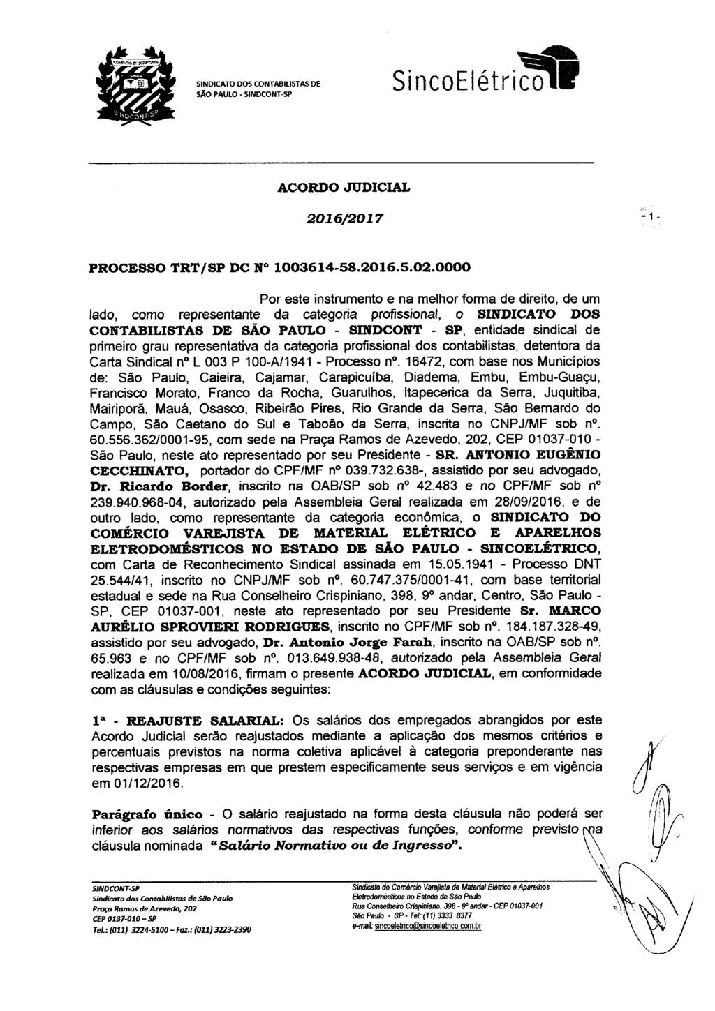 SÃO PAUIO - ACORDO JUDICIAL 2016/2017 PROCESSO TRT/SP DC N 1003614-58.2016.5.02.