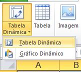 3 - Escolha a opção Tabela Dinâmica 4 - Na janela recente
