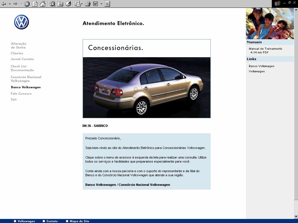 Acessando o menu Banco Volkswagen Ao clicar sobre a item Banco Volkswagen, o sistema apresentará um menu