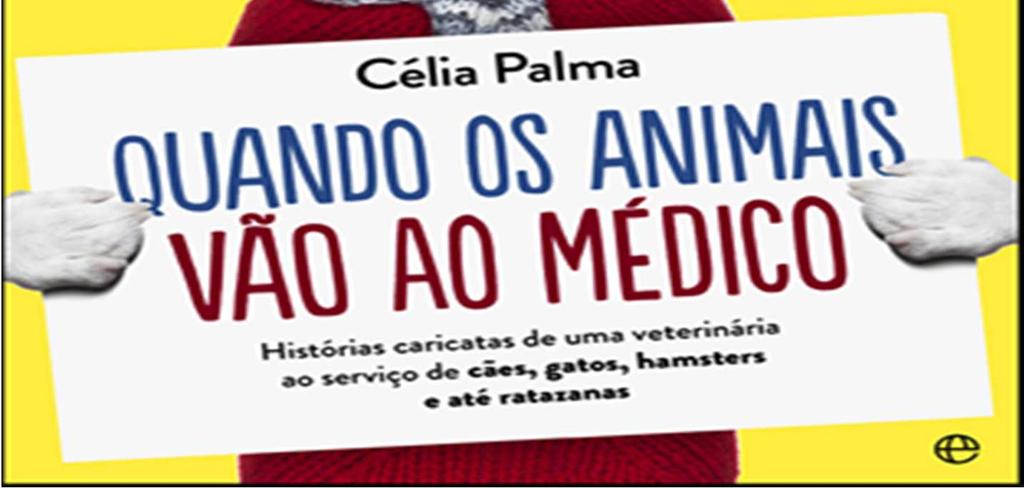 As cobras e as minhocas são exemplos de répteis. Os animais necessitam de cuidados especiais. Leia, com atenção, a pergunta da placa abaixo. QUANDO OS ANIMAIS VÃO AO MÉDICO?