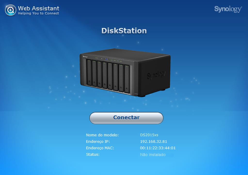 Capítulo Instale o DSM no DiskStation 3 Após concluir a configuração do hardware, instale o DiskStation Manager (DSM) (sistema operacional baseado em navegador da Synology) no seu DiskStation.