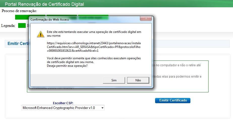 Escolha do CSP Selecione o CSP* correspondente ao certificado A1: Microsoft Enchanced Cryptographic Provider v1.0 e clique em Emitir Certificado.