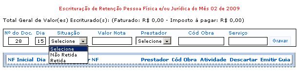 Escrituração Fiscal Informe a competência (mês/ ano) e,