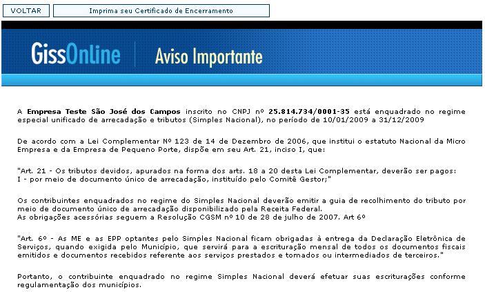 Para as empresas optantes do Simples Nacional, a ferramenta apresenta o Aviso Importante, declarando que a empresa é optante pelo regime e que a guia para recolhimento deverá ser emitida pelo