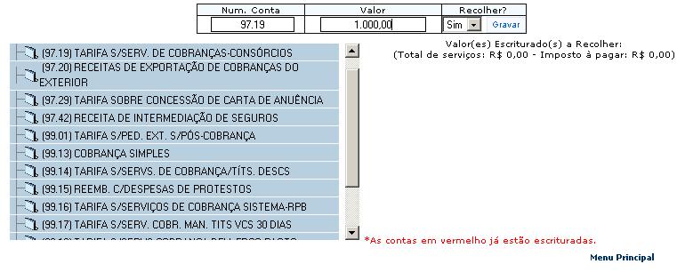 Selecionando a conta filho, a qual deseja efetuar a escrituração fiscal, o campo Num.