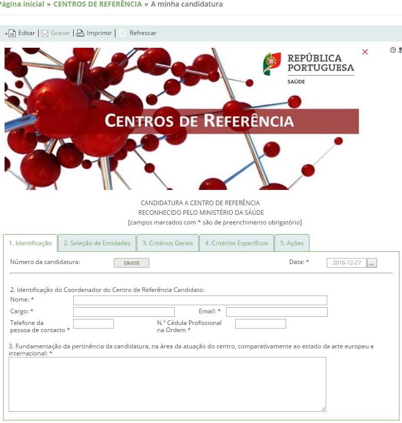 3. Candidatura eletrónica Clicando no acesso a formulários, aparecerá a seguinte página: No menu principal deste microsite, clique sobre o item de menu Centros de Referência.