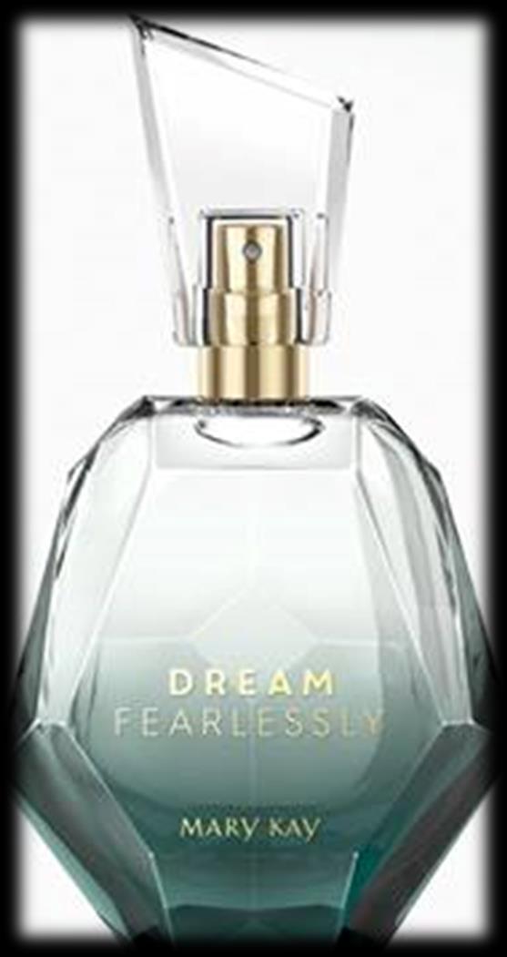 Dream Fearlessly Perfil de Consumidora Mulheres corajosas, independentes e confiantes Preferência por fragrâncias florais Topo: Rosa