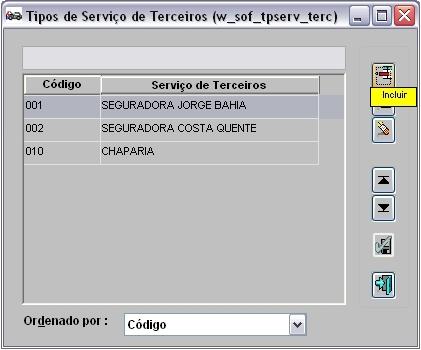 3. Na janela Inclusão de Tipos de Serviço de Terceiros informe Código e Serviço de