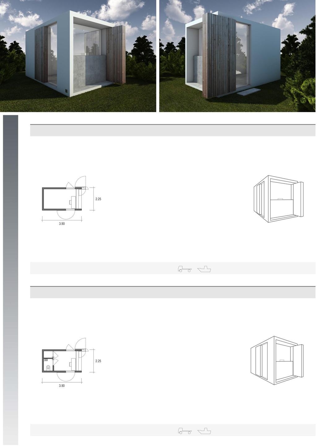 PORTARIAS. GATES by Arq. Fábio Sousa GATE 4.2 Área Total: 8,75m 2. Total Area: 8,75m 2 Área Útil: 7,30m 2. Usable Area: 7,30m 2 1 módulo 3,90x2,25m.