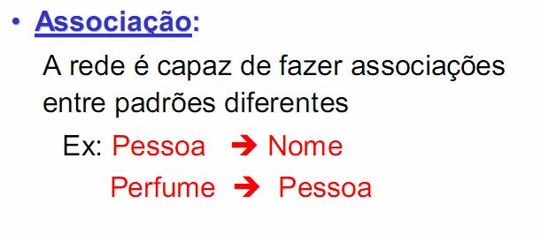 Redes neurais artificiais Devido à similaridade com a estrutura do cérebro, as