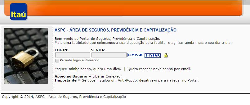 8 de 34 C Itaú Seguros Para solicitar habilitação e recepção de carga dos arquivos e movimento anual: Contatar o Suporte Kit Agente, telefone: (11) 3003-1777 ou 0800 720 1777 e solicitar habilitação