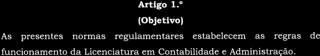 Nos termos do disposto nos artigos 52. e 53.