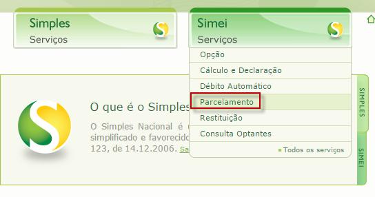 1 - Acesso Estão disponíveis duas formas de acesso ao Parcelamento de Débitos do Microempreendedor Individual (MEI): PORTAL DO SIMPLES NACIONAL Acessar através do