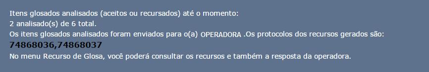 Após finalizar o preenchimento do recurso das glosas selecionadas, clique no botão. Será então perguntado se você confirma o recurso das glosas.