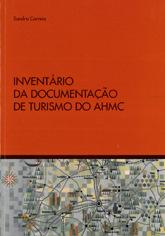 INVENTÁRIO DA DOCUMENTAÇÃO DE TURISMO DO AHMC Sandra