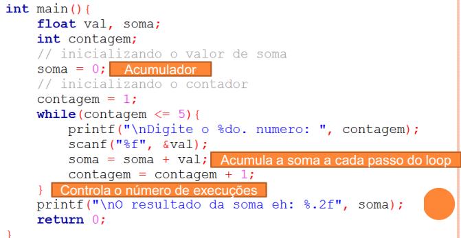 Comando while - exemplo Faça um programa para ler 5 números e mostrar o