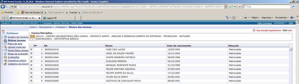 Caso o professor deseja visualizar os alunos pertencentes a esta