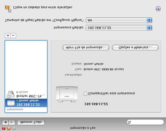 Impressão em rede a partir do Macintosh h A partir da lista suspensa Impressora Padrão escolha