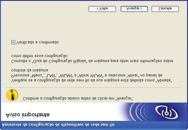 Configuração da comunicação sem fio para o Windows usando o aplicativo instalador da Brother i Leia a Aviso importante.