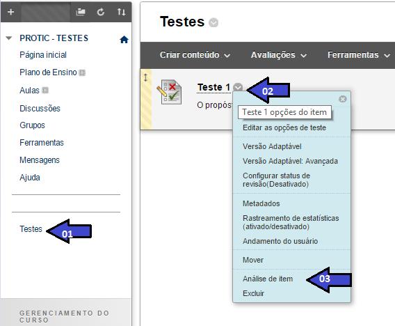 Figura 26: Acesso ao Atalho Teste Em seguida, será exibida a tela para a geração da Análise de Item.