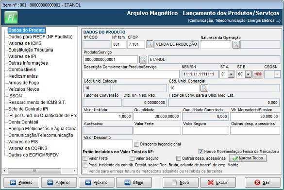 Lançamentos Fiscais Menu Movimentos / NF Entradas e Saídas Botão Lançamento de