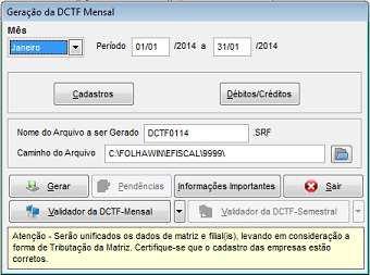 Gerações de Arquivos Menu Diversos / DCTF / DCTF Mensal (à