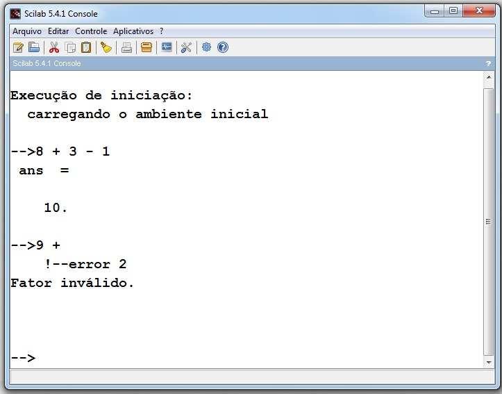 Uma expressão é: um valor numérico: 2 ou 2.7698 ou 0.00023 uma função elementar do Scilab: sin, cos,, etc. variáveis previamente definidas. uma expressão entre parênteses.