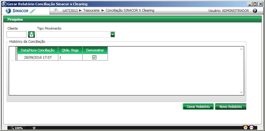 CONCILIAÇÃO Conciliação SINACOR x Clearing Menu: Tesouraria Relatórios Conciliação SINACOR x Clearing