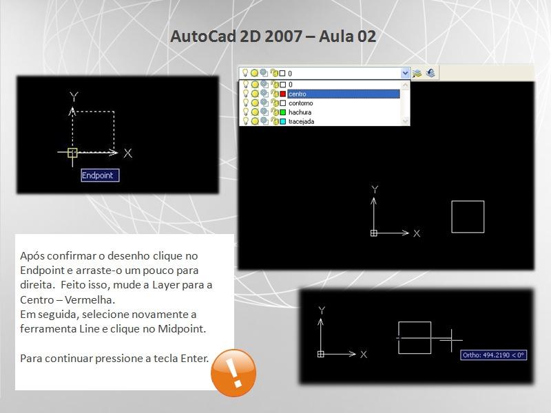 Após confirmar o desenho clique no Endpoint e arraste-o um pouco para a direita.