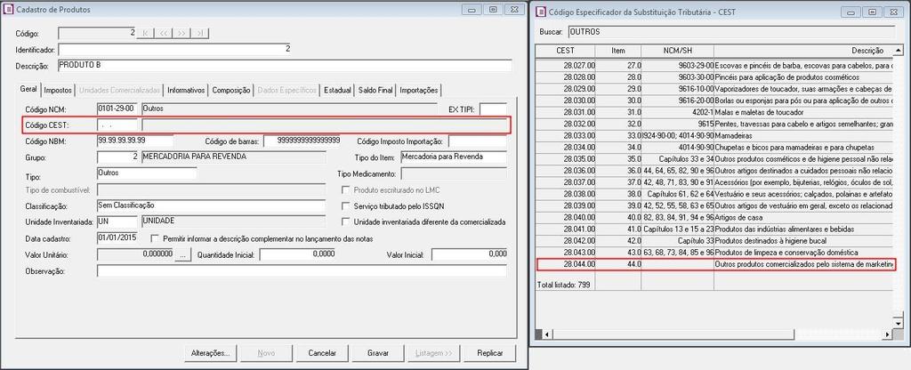 OBS: Ao gravar o cadastro do produto onde os campos "Código NCM" e "Código CEST" estejam preenchidos, será