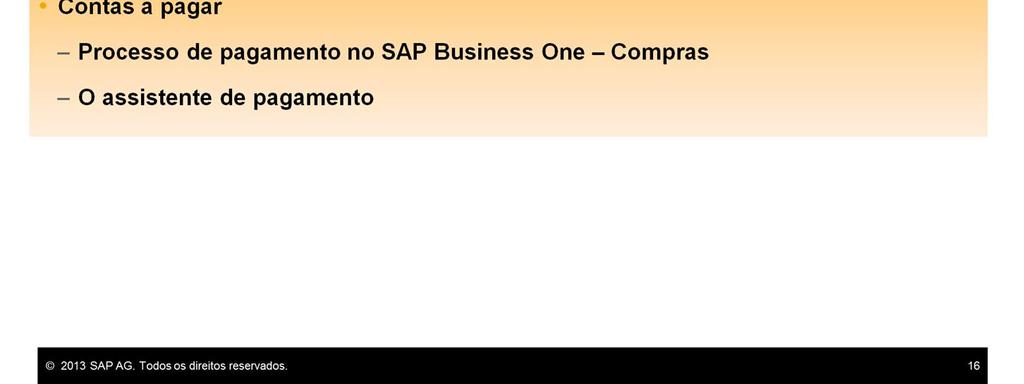 Em seguida, discutiremos a opção contas a pagar que completa o