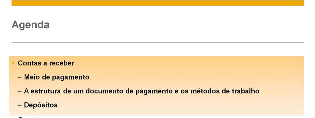 Esse tópico abrange tanto contas a receber quanto contas a pagar.