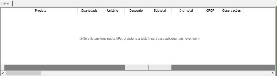 Itens [tab] [tab] Digite o produto, lembrando que já existe no cadastro do SGE ou PDV.