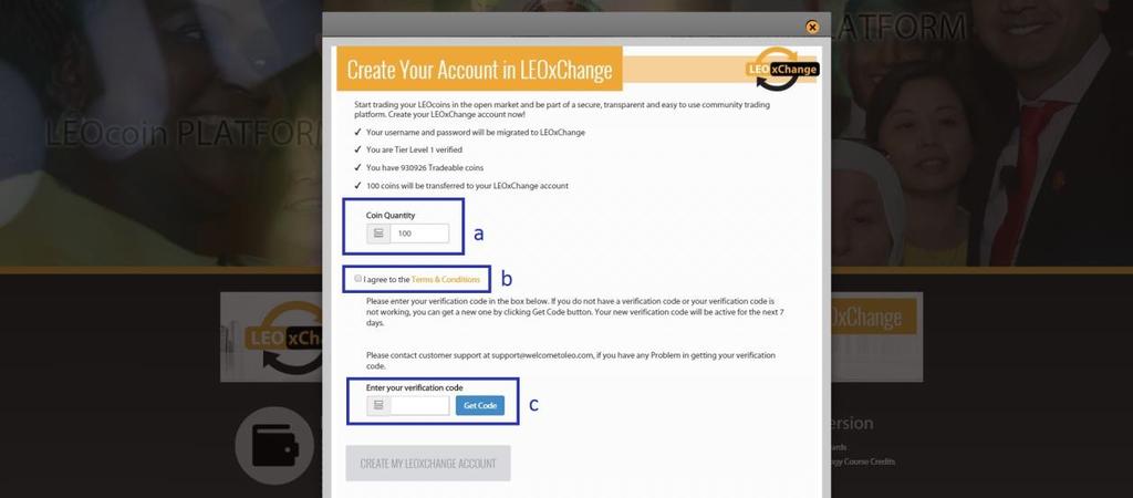 5. O Pop-up para transferir moeda no LEOxChange será exibido. Complete as informações seguintes e clique no botão CRIAR MINHA CONTA LEOxCHANGE para criar sua conta LEOxChange. a. Quantidade de moedas a quantidade de moedas a serem transferidas será preenchida de acordo com o nível do KYC do usuário.