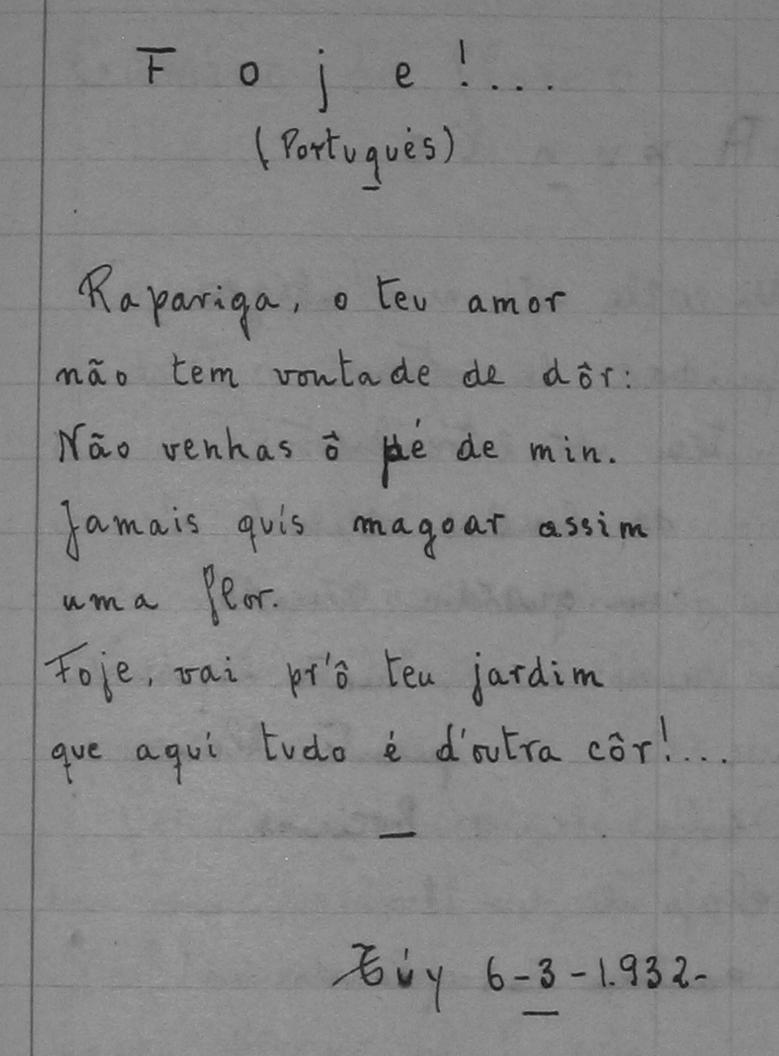 DOIS POEMAS INÉDITOS DE JOSÉ MARIA ÁLVAREZ BLÁZQUEZ tem o subtítulo «Francés», e outro «Italiano». Neste caso, portanto, o «português» é para ele uma língua distinta. É o poema num.