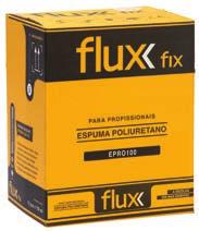 EPRO100 ESPUMA FLUX FIX Elevada resistência ao impacto, rigidez, isolamento de som e de temperatura Não encolhe nem cede a pressão Pode ser cortado