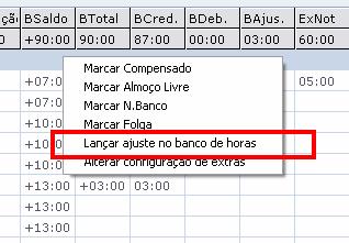 BCred.: Exibe o valor positivo do Banco De Horas. BDeb.: Exibe o valor negativo do Banco De Horas. BAjus.