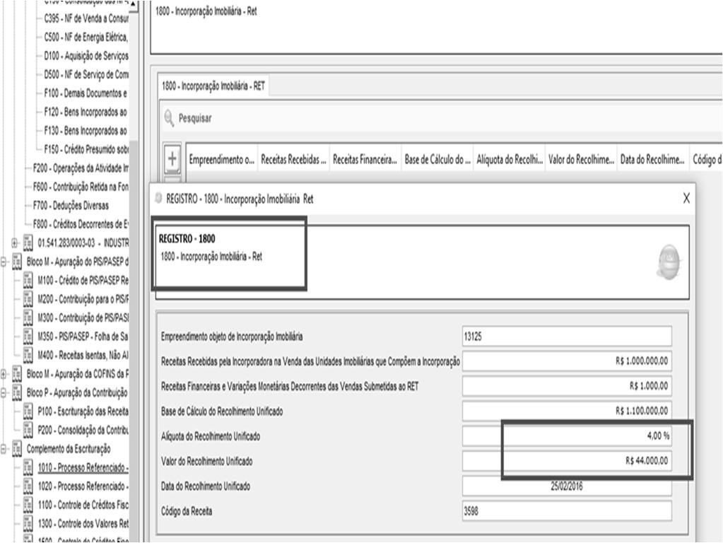 PMCMV - Programa Minha Casa Minha Vida - Registros Obrigatórios O PMCMC Programa Minha Casa Minha Vida é também abrangido pelo RET Regime Especial de Tributação e o registro a ser utilizado para