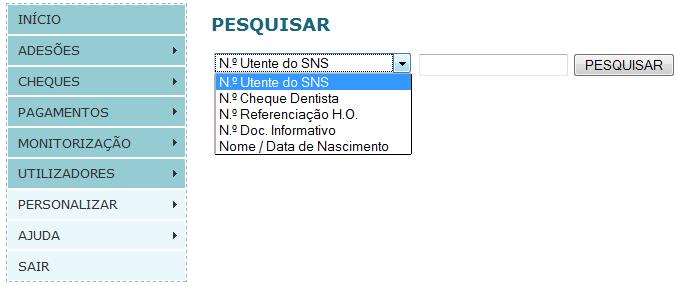 3.5 Pesquisar cheque 3.5.1 Identificar utente Critérios de pesquisa possíveis Figura 82: Pesquisa do utente. Campo N.º Utente do SNS N.