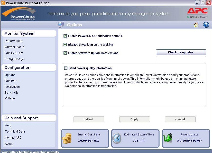 Configuration >Options Esta opção é para a configuração das notificações do nobreak. - Enable PowerChute notification sounds Permitir sons de notificação do PowerChute.